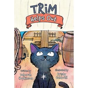 Trim Helps Out -- Deborah Hopkinson